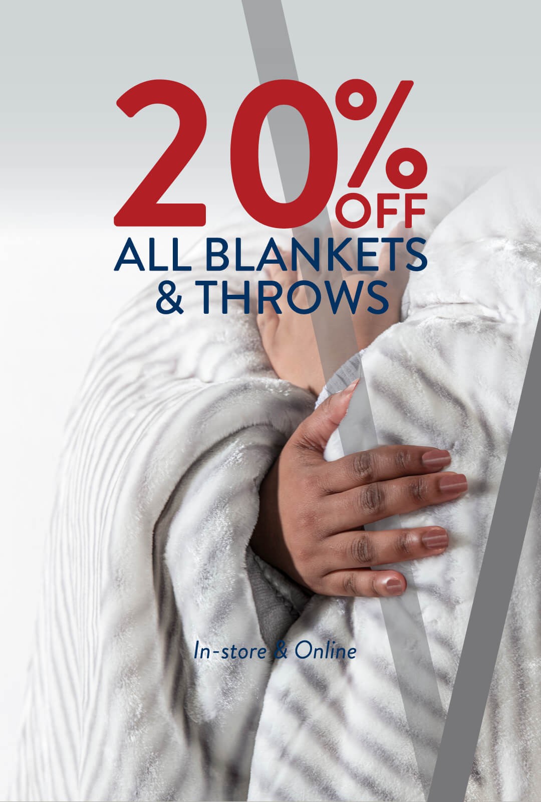 20% OFF SELECTED BLANKETS